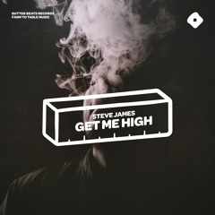 Steve James - Get Me High