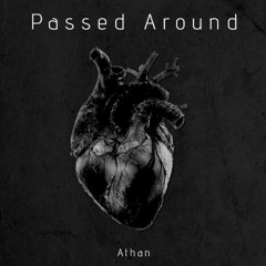 Passed Around prod. jean parker and daks9k