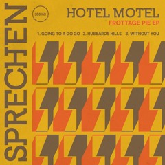 PREMIERE: HOTEL MOTEL – Hubbards Hills [Sprechen]