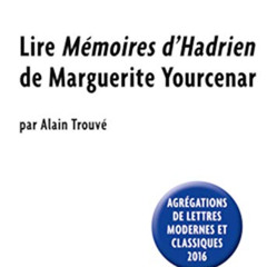 ACCESS EPUB 📌 Lire « Mémoires d'Hadrien » de Marguerite Yourcenar by  Alain Trouvé [