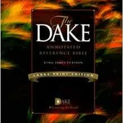VIEW PDF 📭 Holy Bible: King James Version, Dake's Annotated Reference by Finis Jenni