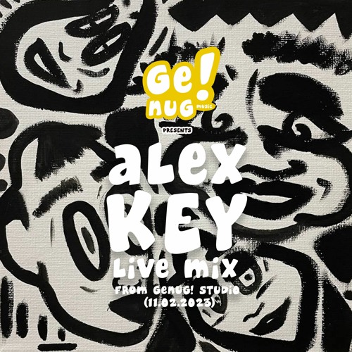 Alex Key Live Mix From Genug! Studio (11.02.2023)