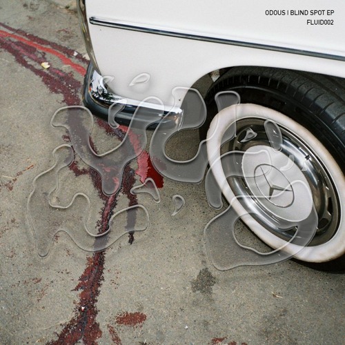 FLUID002 - Odous - Blind Spot EP