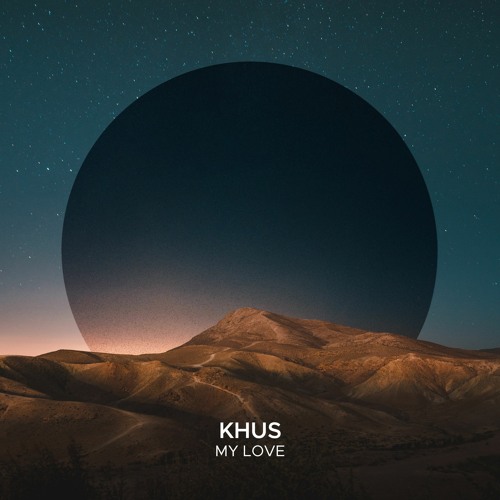 Khus - My Love
