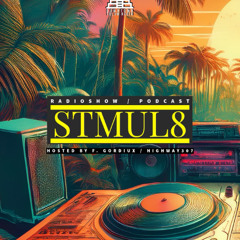 Stmul8 Radioshow Vol. 77 :: House / Progressive / Deep / Organic