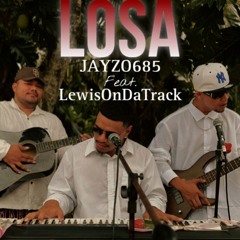 JAYZO.685 - LOSA ft. LEWIS ON DA TRACK