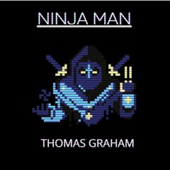 Thomas Graham - Ninja Man (Free Download)
