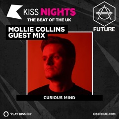 KISS FM Mollie Collins Guest Mix x Hexagon's Future