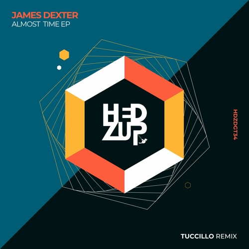 HDZDGT34 James Dexter - Almost Time EP + Tuccillo remix