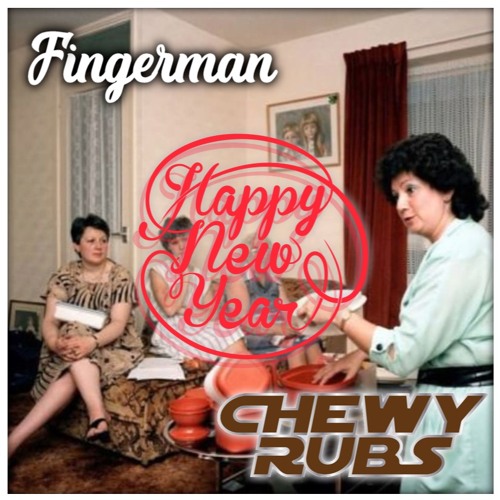 Fingerman Chewy Rubs & Friends NYE At Chewys Catina 2022
