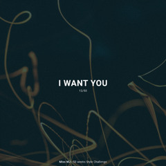 Miss MJ - I want you