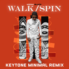 Kodak Black  - Spin (Keytone Remix)