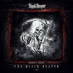 Deadly Guns - The Black Reaper