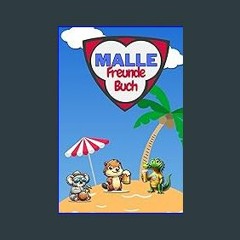 PDF 📖 Mein Malle Freunde Buch: Mein Erinnerungsalbum für Mallorcas wildeste Nächte! (German Editio