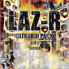 LAZ-R - ULTRABOI PACK (pl8s n stems)