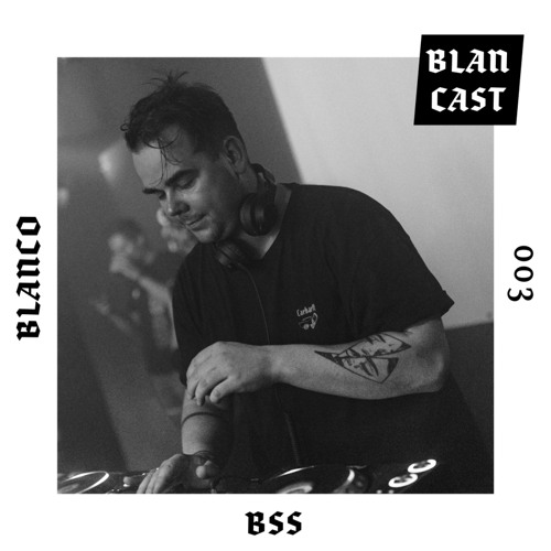 BLANCAST 003 | BSS