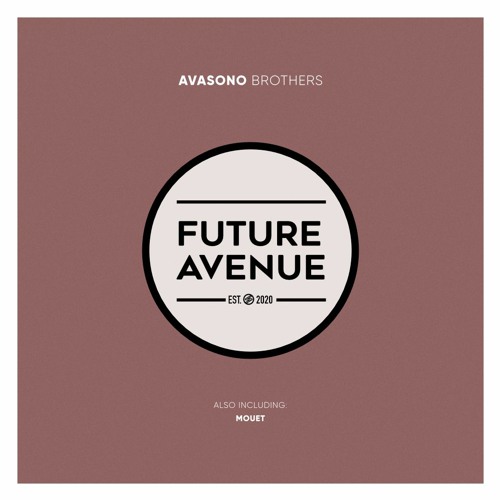 Avasono - Brothers [Future Avenue]