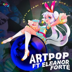 Synthesizer V Eleanor Forte AI - Artpop (Full ver.) [Official Sample Cover]