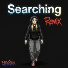 Searching (Remix) (DakkaDak)
