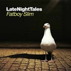 Fatboy Slim Late Night Tales continuous mix