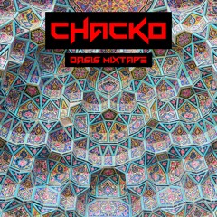 Chacko Oasis Mixtape [Live]