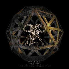 Morttagua - The Mantra (Paul Thomas & Fuenka Remix) [Timeless Moment]