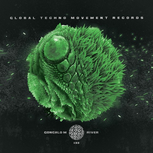 GONCALO M - Anduin River - Global Techno Movement Rec