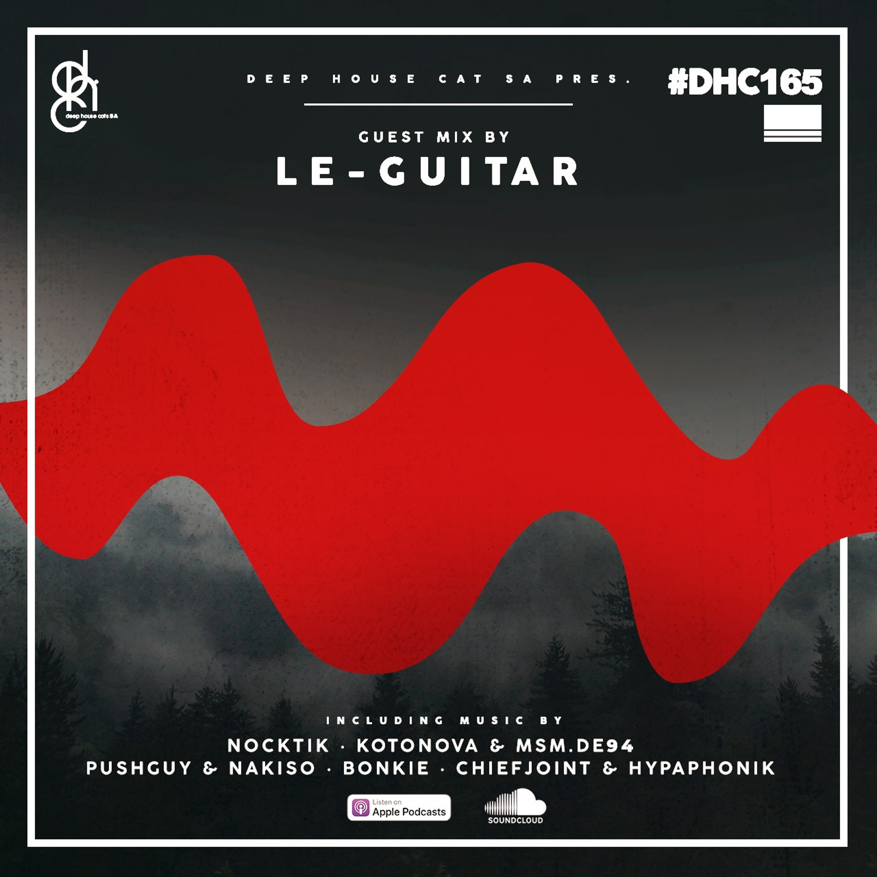 #DHC165 - Guest Mix By Le-Guitar