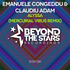 Emanuele Congeddu & Claudiu Adam - Alyssa (Mercurial Virus Remix)(BTSR) (BTSR 339)
