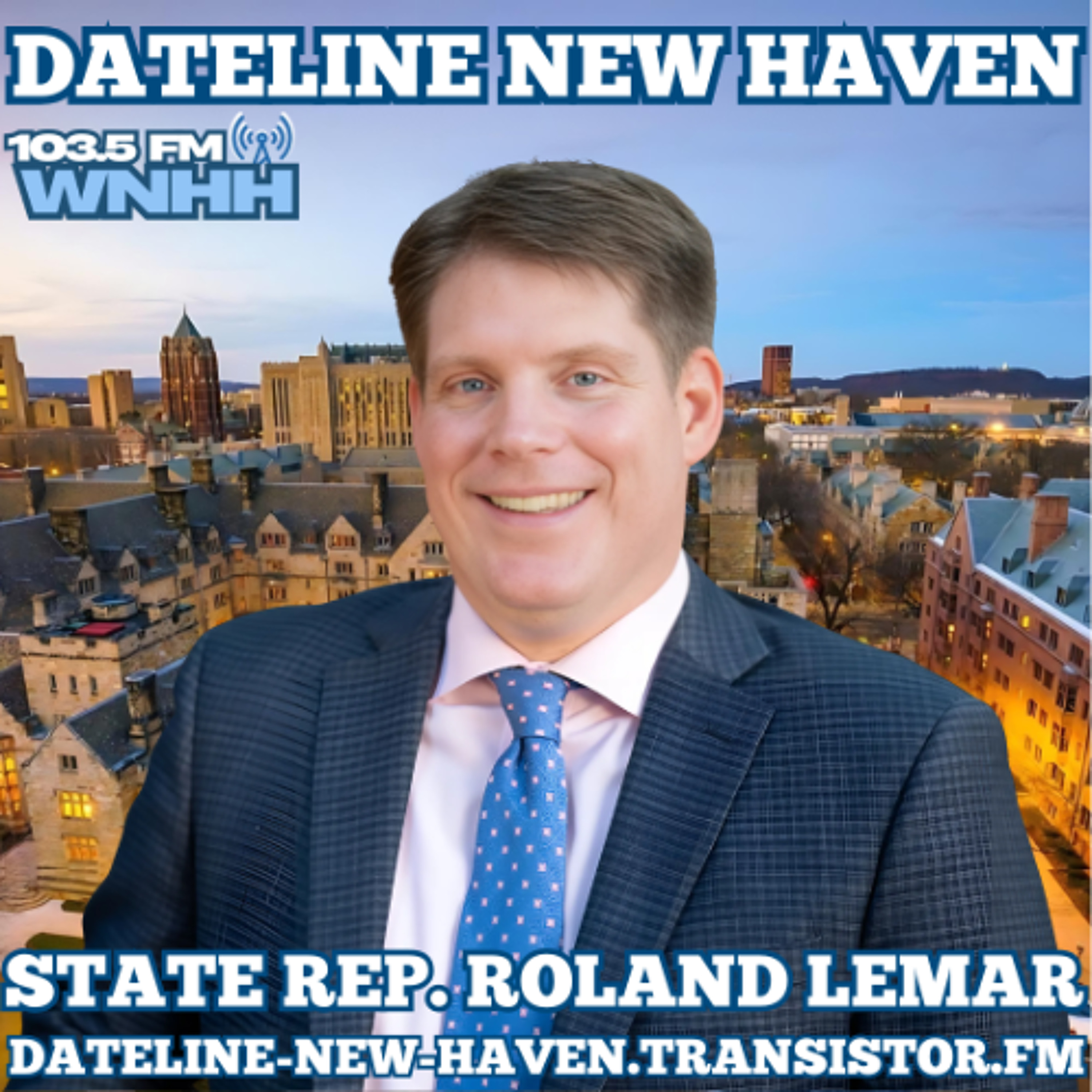 Dateline New Haven: State Rep. Roland Lemar episode artwork