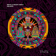 Bekail, Moody Hertz - Delante [Takiri]