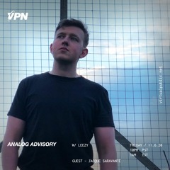 Analog Advisory Radio 052: Jacque Saravanté