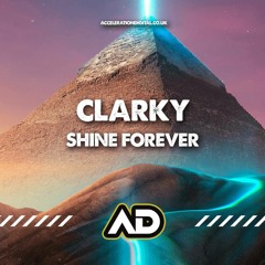 Clarky - Shine Forever