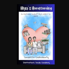 ebook read pdf 📕 Hiya's Homecoming: An adoption journey from heart to home     Kindle Edition Read