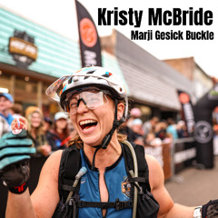 Episode 116: Kristy McBride - Historic Marji Gesick Buckle Finisher