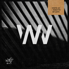 Costa UK - Ministry Of Love [Wh0 Worx]