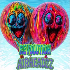 Revolution - Airheadzz Edit (FREE DOWNLOAD)