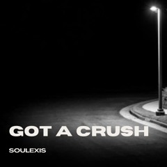Got A Crush