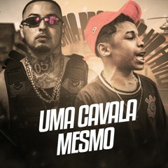 MC Cria e MC Meno K - Uma Cavala Mesmo (DJ Matheus Silva) 2021
