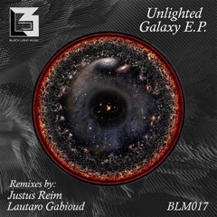 Unlighted - Galaxy (Justus Reim Remix)
