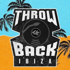 Throw Back Ibiza'24 Set by #DjS
