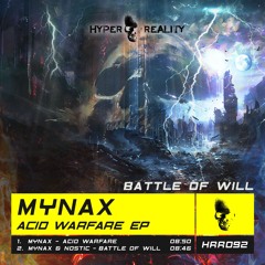 Mynax & Nostic - Battle of Will (Original Mix) OUT NOW!!!