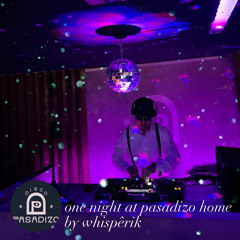 one night at disco pasadizo home