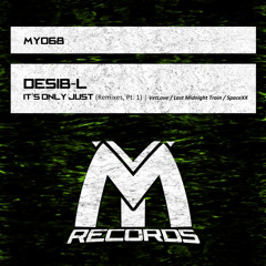 Desib-L - It's Only Just (VetLove Remix)
