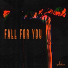 Fall for You (Prod. Arvid Jam)