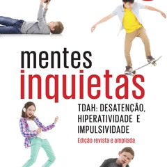 [epub Download] Mentes Inquietas BY : Ana Beatriz Barbosa Silva