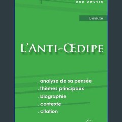 [PDF] eBOOK Read 📚 Fiche de lecture L'Anti-Oedipe de Deleuze (analyse littéraire de référence et r