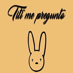 Bad Bunny - Titi Me Pregunto (KnockOut EL Professor Juke ReMix)