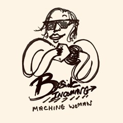 Bside Incoming: Machine Woman