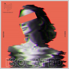 Marck D - Isolated (Sisko Electrofanatik 'Unlocked' Remix)